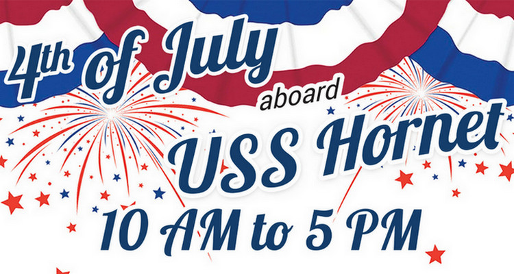 San Francisco events and activities - 4th of July Aboard USS Hornet