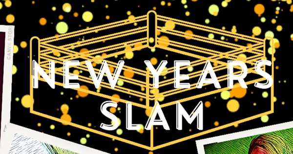 DreamSlam Wrestling NEW YEARS SLAM