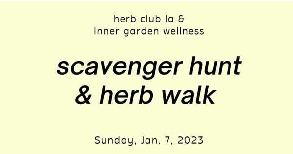 Scavenger Hunt x Herb Walk