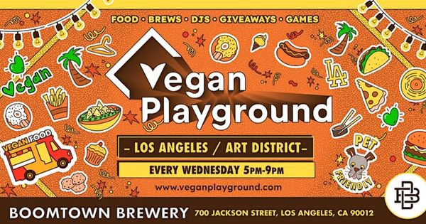 Vegan Playground LA Arts District - Boomtown Brewery - March 29, 2023