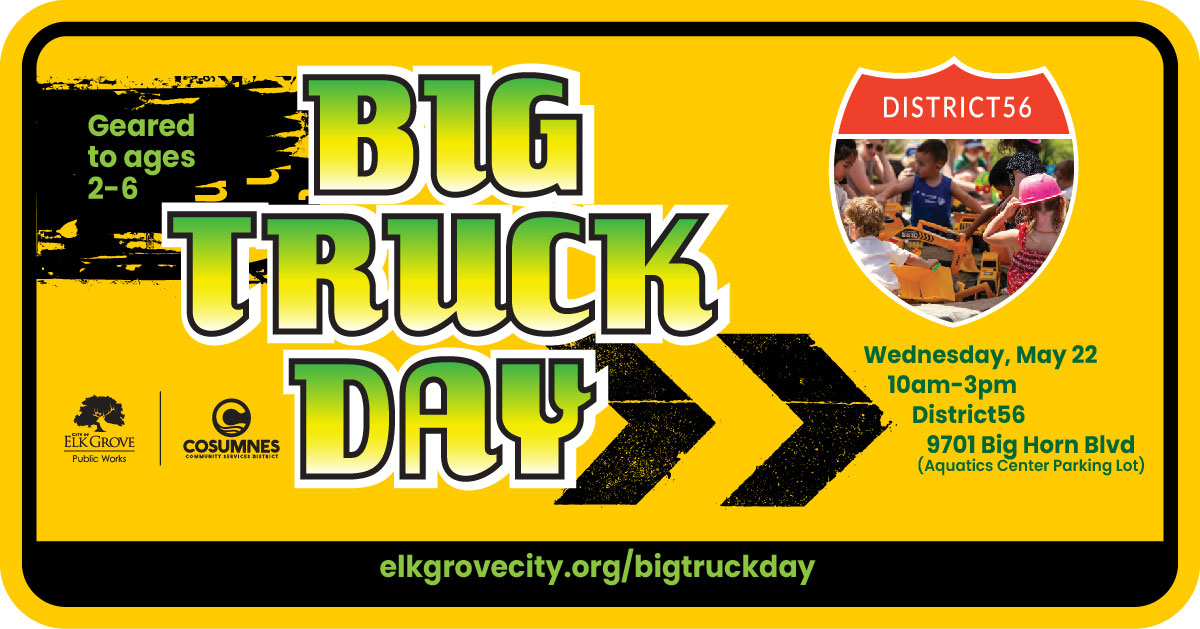 Big Truck Day Elk Grove