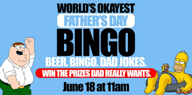 Events in San Jose - Sunday Funday - World's Okayest Father's Day Bingo!