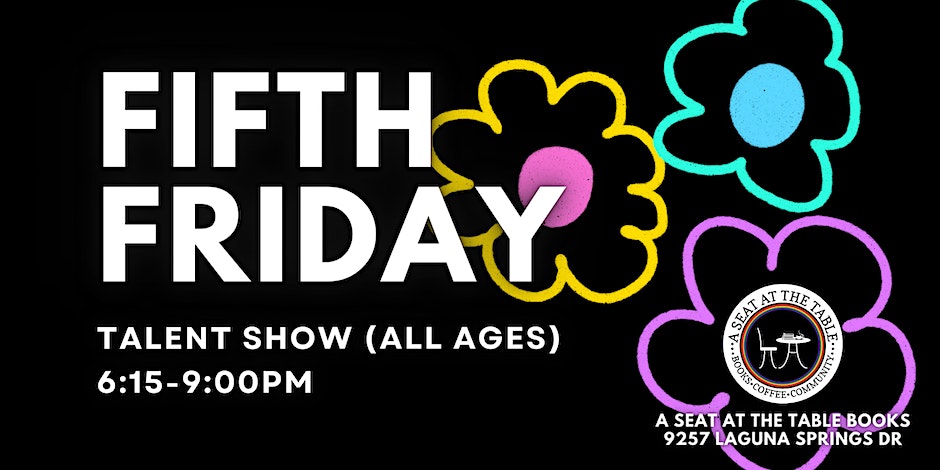 Talent Show - Fifth Fridays