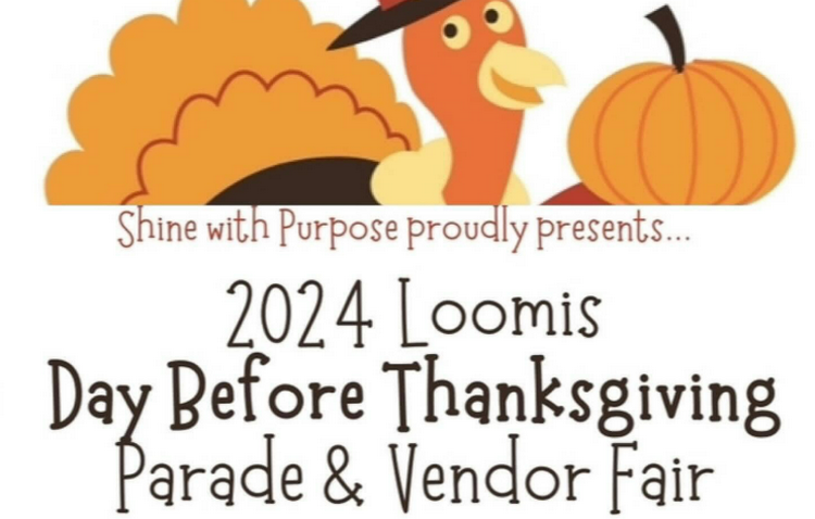 Things to do on Thanksgiving in Sacramento - 2024 Loomis Day Before Thanksgiving Parade & Vendor Fair