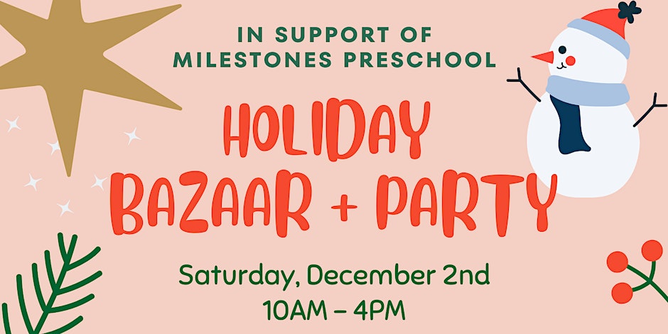 Milestones Annual Holiday Events For Kids Near Me 4kids