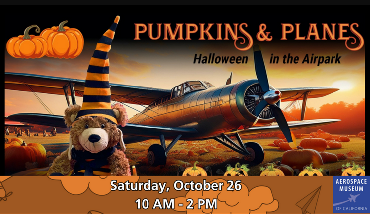 Celebrate Halloween in Sacramento - Pumpkins and Planes - Halloween in the Air Park