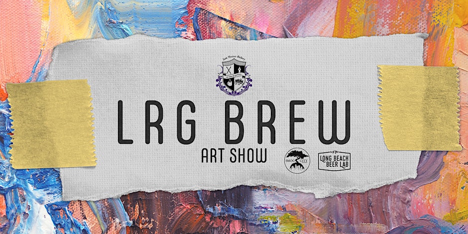 LRG BREW Art Show