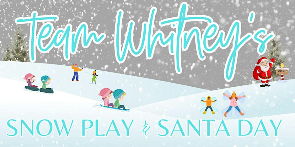 Snow Play and Santa Day