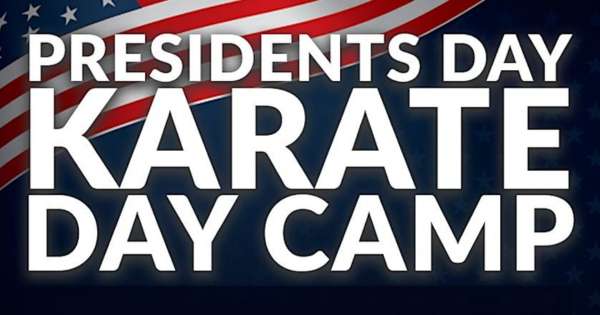 Presiden'ts Day Karate Camp