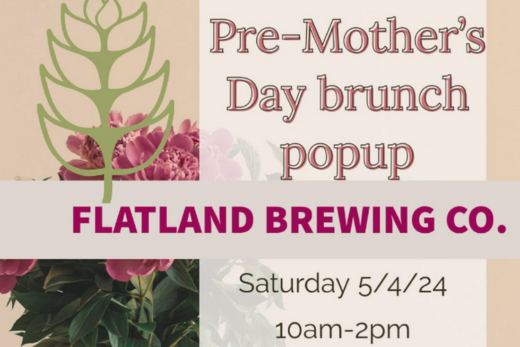 Celebrate Mother’s Day events in Sacramento - Pre Mother's Day Brunch Popup