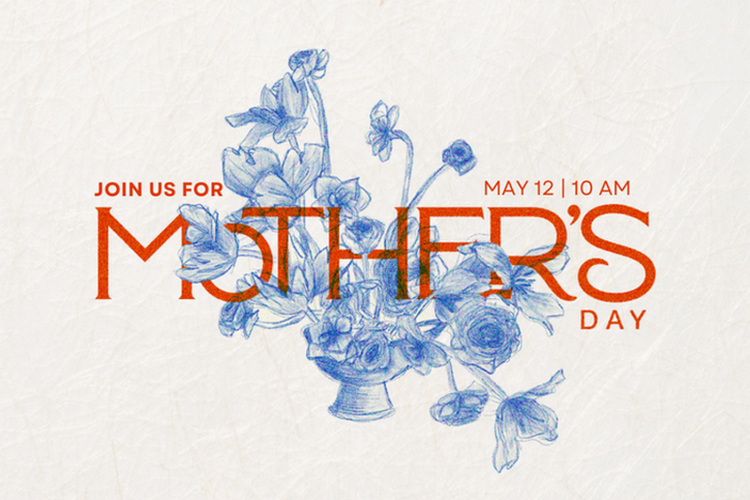 Mother's Day at Southridge Church