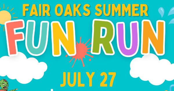 Fair Oaks Summer Fun Run