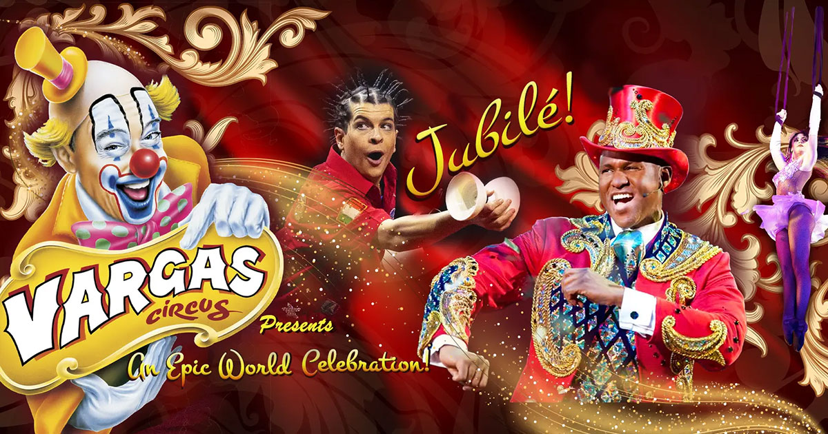 Circus Vargas - Folsom - Events for Kids near me | 4kids.com